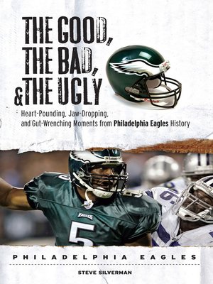 cover image of Philadelphia Eagles: Heart-Pounding, Jaw-Dropping, and Gut-Wrenching Moments from Philadelphia Eagles History